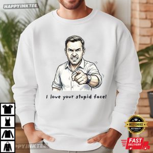 I Love Your Stupid Face Pointing Man T Shirt (3)