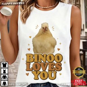 Binoo The Chicken Binoo Loves You Fan Gift T Shirt (2)