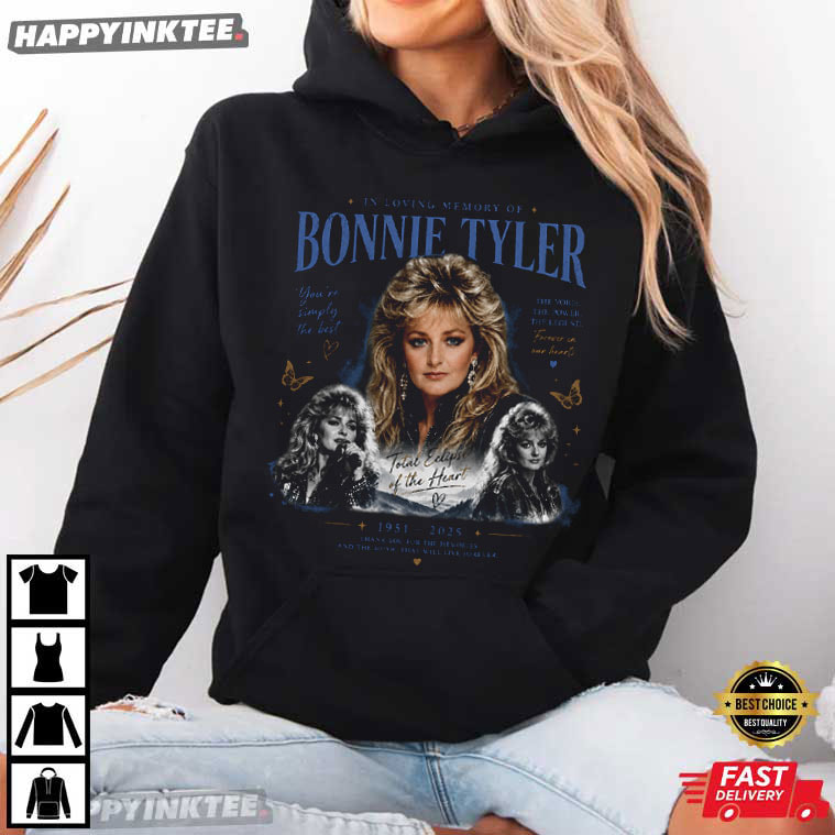Bonnie Tyler RIP Total Eclipse Of The Heart Memorial T-Shirt Bonnie Tyler RIP Total Eclipse Of The Heart Memorial T-Shirt