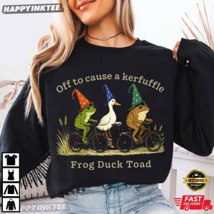 Off To Cause A Kerfuffle Frog Duck Toad Meme T Shirt (1)