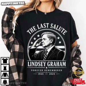 The Last Salute Lindsey Graham Forever Remembered Memorial T Shirt (2)