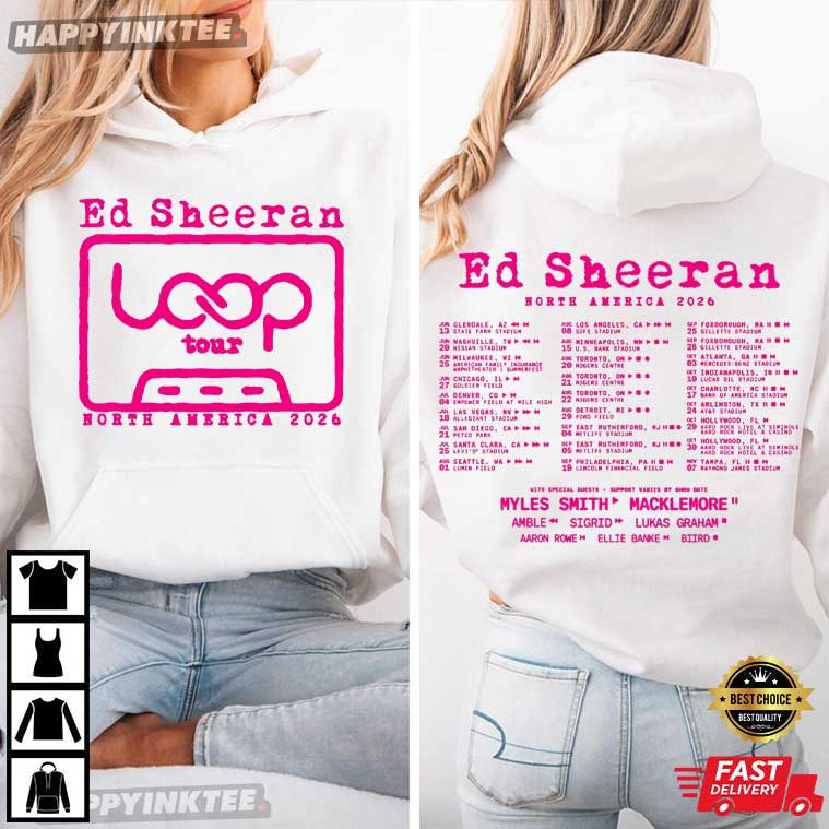 Ed Sheeran Loop Tour North America 2026 Music Fan Gift T-Shirt Ed Sheeran Loop Tour North America 2026 Music Fan Gift T-Shirt