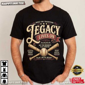 Legacy Lives On Vintage Heritage Baseball Gift T Shirt (4)
