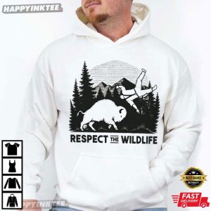 Respect The Wildlife Yellowstone National Park Bison Nature T Shirt (2)