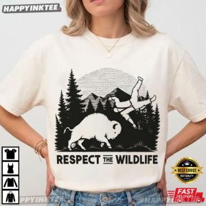 Respect The Wildlife Yellowstone National Park Bison Nature T Shirt (3)
