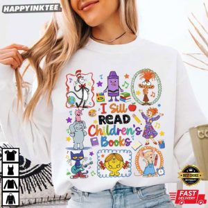 I Still Read Children's Books Back To School T Shirt (1)