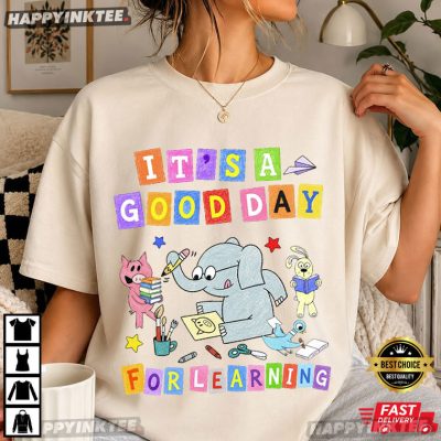 It’s A Good Day For Learning Elephant And Piggie Children’s Book T-Shirt