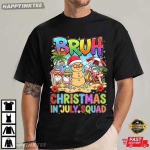 Bruh Christmas In July Squad Funny Summer Santa Beach T Shirt (4)