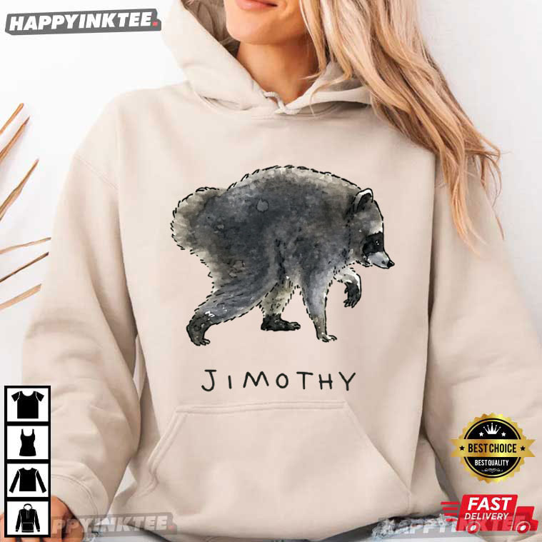 Jimothy Seattle Raccoon Viral Meme T-Shirt Jimothy Seattle Raccoon Viral Meme T-Shirt
