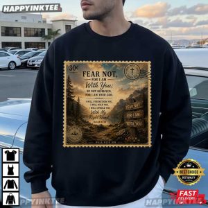 Isaiah 4110 Fear Not For I Am With You Postage Stamp Bible Verse T Shirt (1)