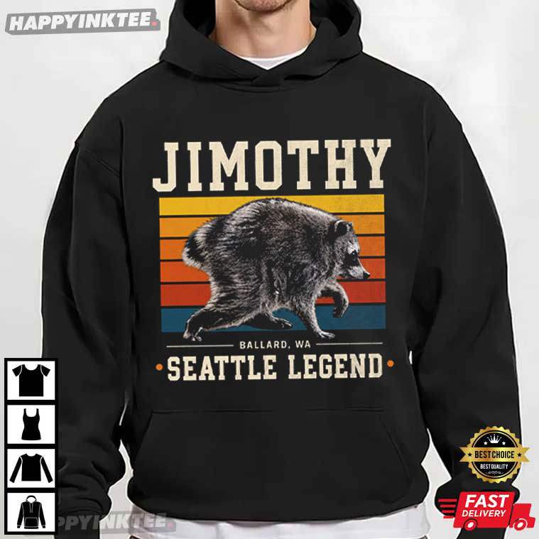 Jimothy Ballard WA Seattle Legend Funny Viral Raccoon T-Shirt Jimothy Ballard WA Seattle Legend Funny Viral Raccoon T-Shirt