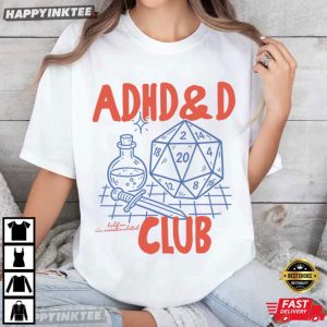 ADHD&D Club Hold On I'm Overstimulated RPG Gamer Gift T Shirt (4)