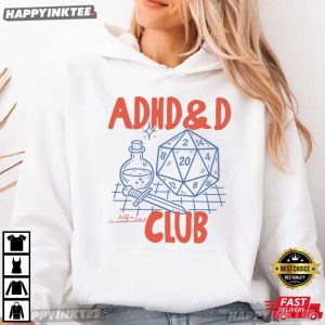 ADHD&D Club Hold On I'm Overstimulated RPG Gamer Gift T Shirt (2)