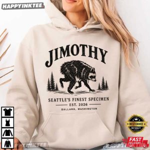 Jimothy Seattle's Finest Specimen Viral Raccoon Meme T Shirt (2)