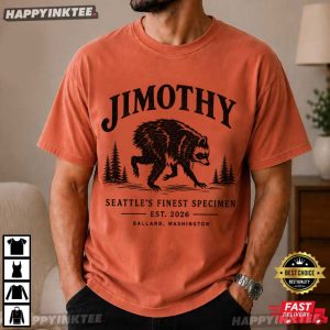 Jimothy Seattle's Finest Specimen Viral Raccoon Meme T Shirt (3)