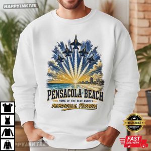 Pensacola Beach Home Of The Blue Angels Summer Air Show T Shirt (1)