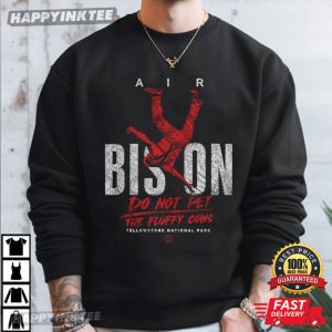 Yellowstone National Park Do Not Pet The Fluffy Cows Bison Meme T Shirt (1)