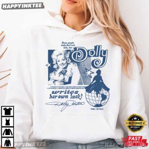 Dolly Parton Writes Her Own Luck Fan Gift T Shirt (4)