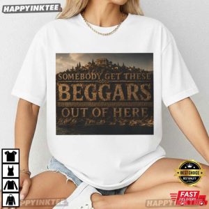 Somebody Get These Beggars Out Of Here Ithaca The Odyssey T Shirt (4)