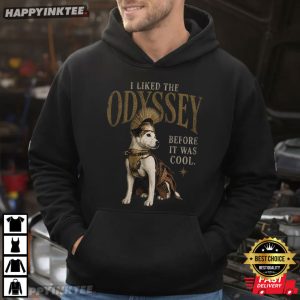 I Liked The Odyssey Before It Was Cool Funny Dog Lover T Shirt (2)