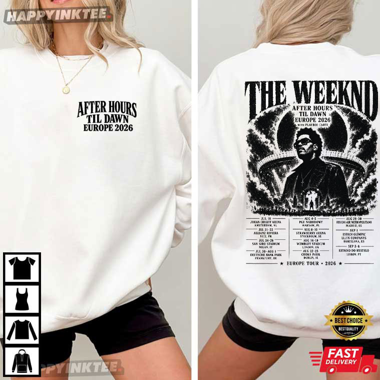 The Weeknd After Hours Til Dawn Europe Tour 2026 T-Shirt The Weeknd After Hours Til Dawn Europe Tour 2026 T-Shirt