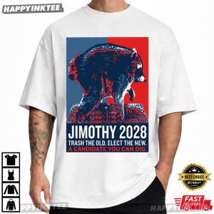 Jimothy 2028 Campaign Poster Funny Political Meme T Shirt (4)
