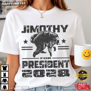 Jimothy For President 2028 Raccoon Meme T Shirt (3)