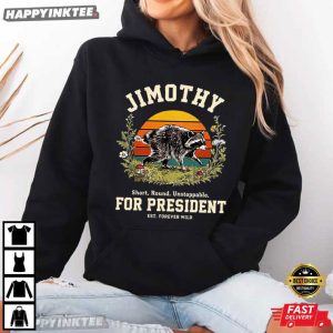 Jimothy For President 2028 Funny Raccoon Meme T Shirt (1)