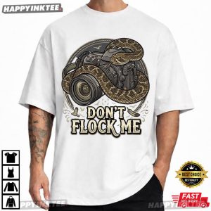 Don't Flock Me Rattlesnake Camera Freedom T Shirt (3)