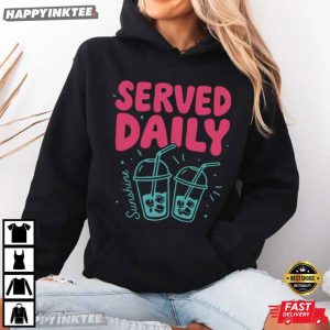 Served Daily Sunshine Summer Iced Coffee Lover T Shirt (4)