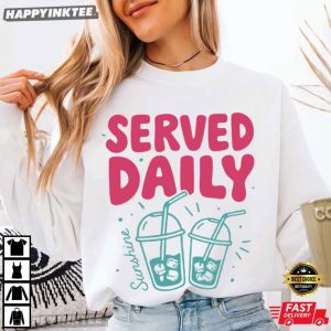 Served Daily Sunshine Summer Iced Coffee Lover T Shirt (3)