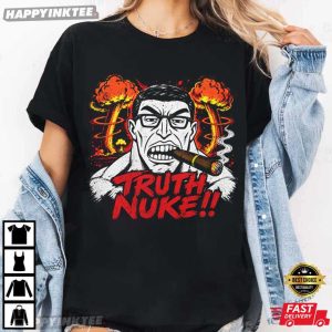 Truth Nuke Chud Funny Meme Brainrot T Shirt (4)