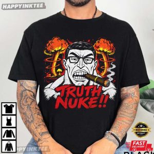 Truth Nuke Chud Funny Meme Brainrot T Shirt (3)