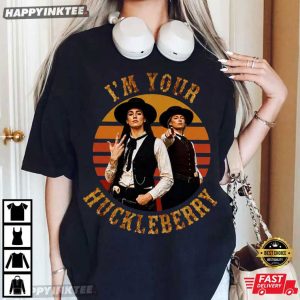 Sophie And Caitlin I'm Your Huckleberry Basketball Western T Shirt (2)