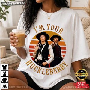 Sophie And Caitlin I'm Your Huckleberry Basketball Western T Shirt (3)