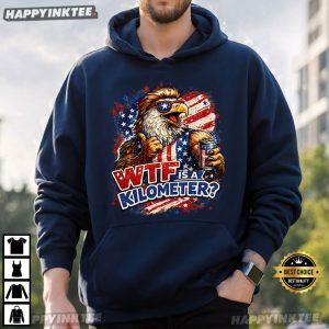 WTF Is A Kilometer USA Beer Eagle 4th of July T Shirt (1)