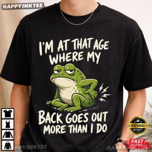 Funny Frog Back Pain Aging Joke Graphic T Shirt (1)