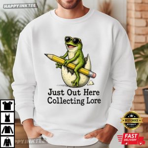 Just Out Here Collecting Lore Funny Frog T Shirt (1)