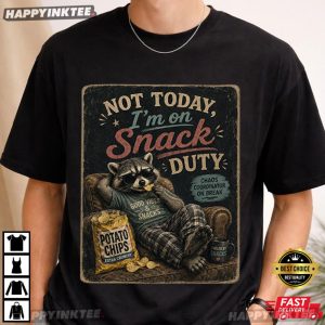 Not Today I'm On Snack Duty Raccoon Snack Time T Shirt (3)