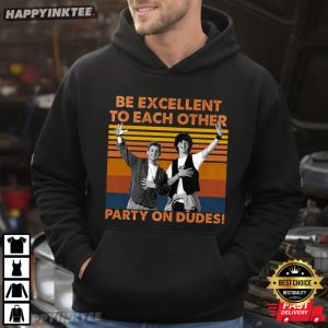 Be Excellent To Each Other Party On Dudes Retro Movie T Shirt (4)