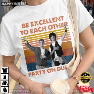 Be Excellent To Each Other Party On Dudes Retro Movie T Shirt (1)