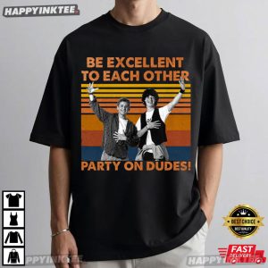 Be Excellent To Each Other Party On Dudes Retro Movie T Shirt (2)