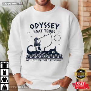 The Odyssey Boat Tours We'll Get You There Eventually T Shirt (3)