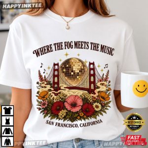 Where The Fog Meets The Music San Francisco Music Festival T Shirt (4)