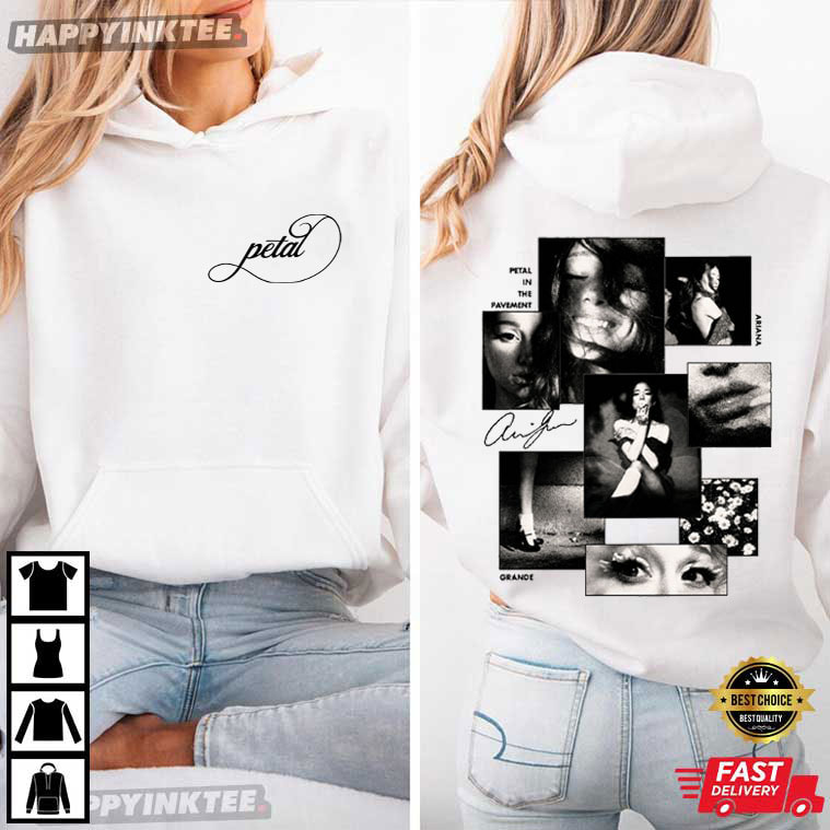 Ariana Grande Petal In The Pavement Music Fan Gift T-Shirt Ariana Grande Petal In The Pavement Music Fan Gift T-Shirt