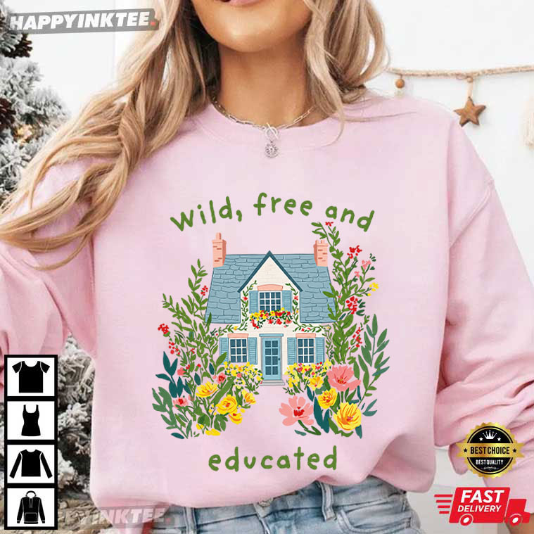 Homeschool Moms Club Wild Free And Educated T-Shirt Homeschool Moms Club Wild Free And Educated T-Shirt