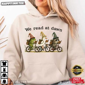 We Read At Dawn Frog Duck Raccoon Funny Book Lover T Shirt (2)