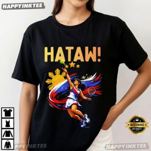 Alexandra Eala Hataw Filipino Tennis T Shirt (3)