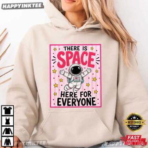 There is Space Here for Everyone Cute Teacher Back to School T Shirt (2)