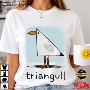 Triangull Seagull Cute Triangle Seagull Whimsical Bird T Shirt (1)